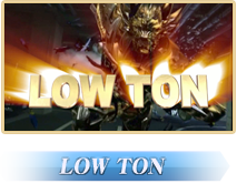 LOW TON